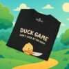 Duck T-Shirt – Lustig, frech und perfekt für Gamer!