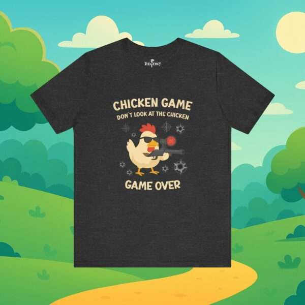 Chicken Game game don´t lock at the chicken | Game Over | Lustiges t-Shirt