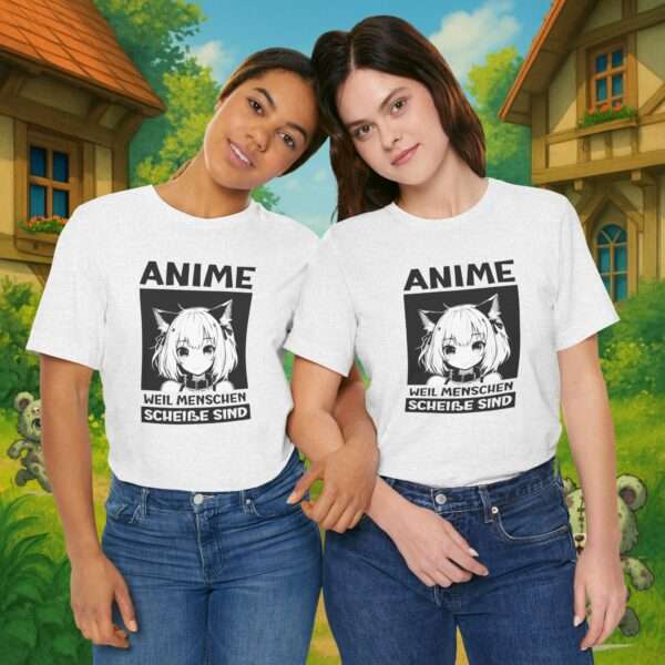 Anime – Weil Menschen scheiße sind | Anime Shirt Unisex | Otaku Shirt
