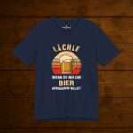 Lustiges Bier Shirt – Lächle, wenn du mir ein Bier spendieren willst