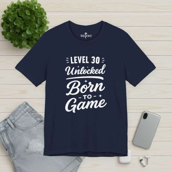 13100865859993803134_v2_2048_custom.jpeg Level 30 Unlocked Born to Game T-Shirt – Perfektes 30 Geburtstag Gamer Shirt Schlicht