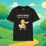 Duck T-Shirt – Lustig, frech und perfekt für Gamer!