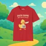 Duck T-Shirt – Lustig, frech und perfekt für Gamer!