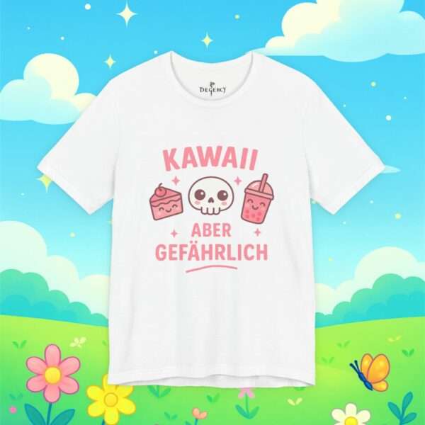 18406284360031655198_v2_2048_custom.jpeg Kawaii Shirt | Kawaii aber gefährlich |  Süß, niedlich & rebellisch | Shirt für Damen & Herren | Unisex Shirt | Kawaii Shirt