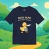 Duck Game don´t lock at my duck | Enten Shirt