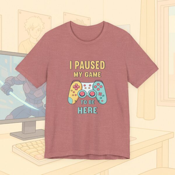 I Paused My Game To Be Here Gamer Frauen Shirt | Gamergirl | Controller
