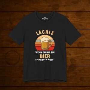 Lustiges Bier Shirt – Lächle, wenn du mir ein Bier spendieren willst
