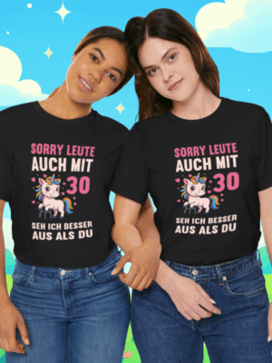 30 Geburtstag einhorn shirt provokant und lustig