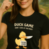 Enten Shirt | Duck Game don´t lock at my duck